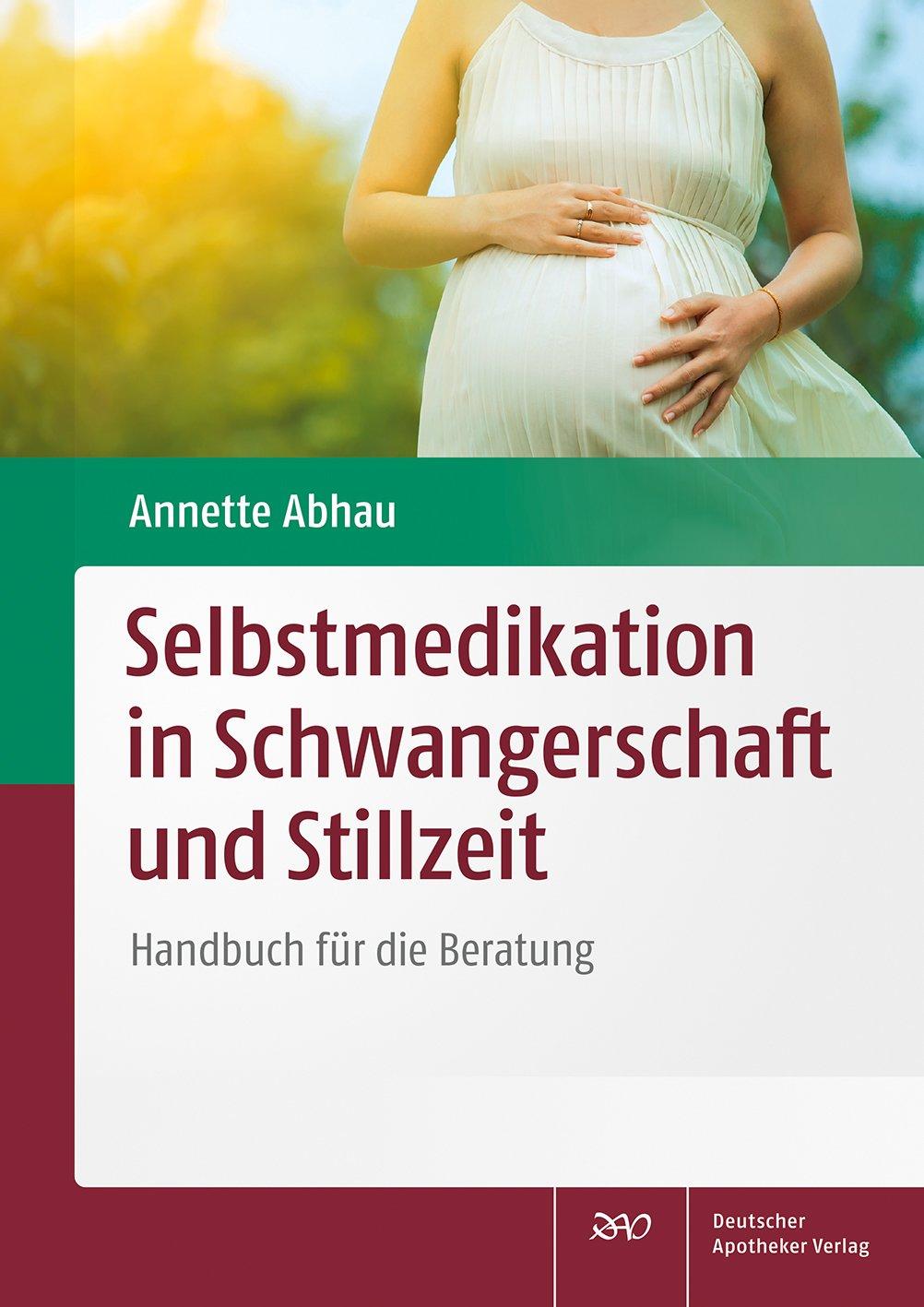 Selbstmedikation in Schwangerschaft und Stillzeit