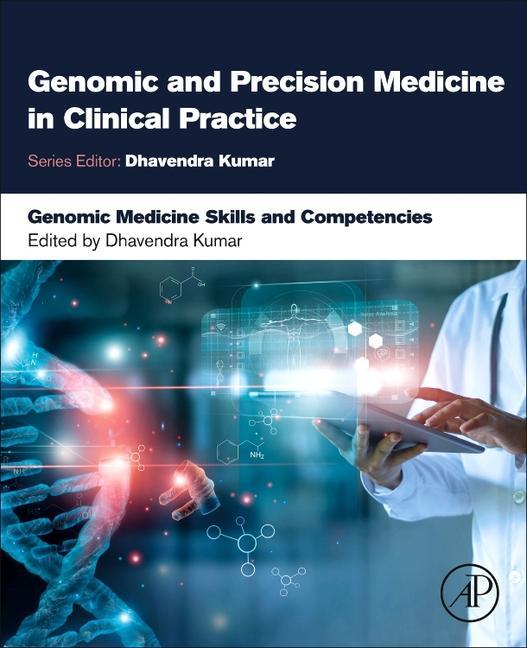 Genomic Medicine Skills and Competencies