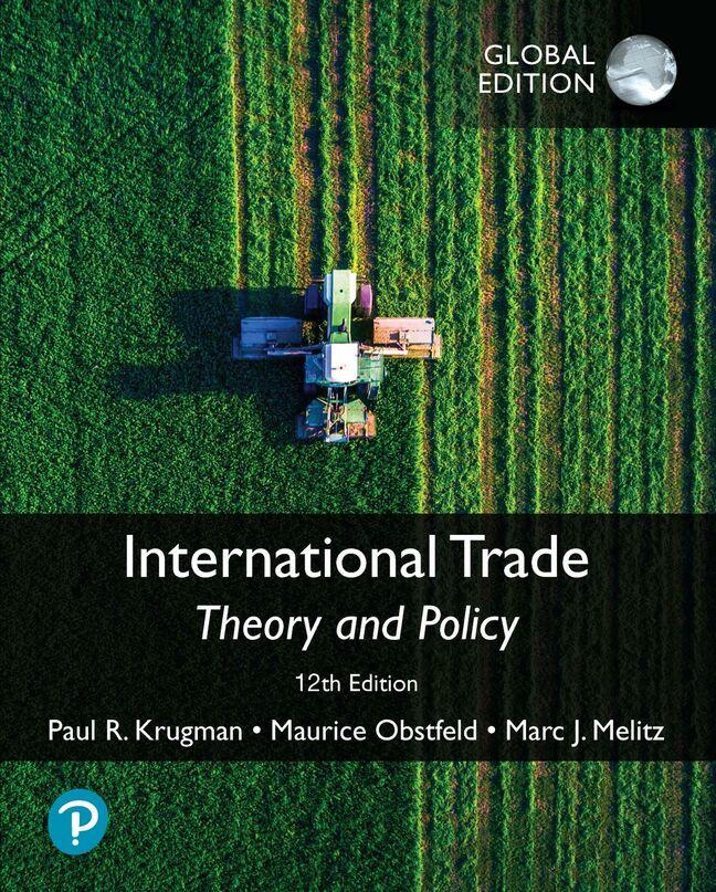 International Trade: Theory and Policy, Global Edition