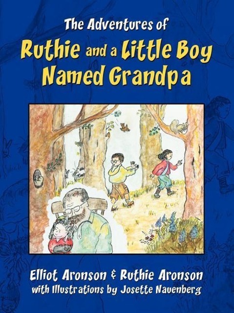 The Adventures of Ruthie and a Little Boy Named Grandpa