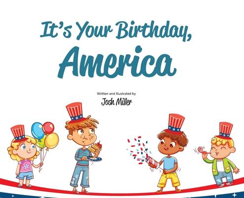 It's Your Birthday, America