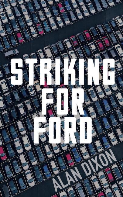 Striking For Ford