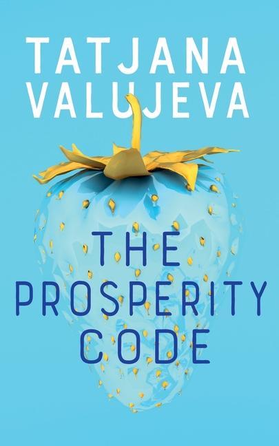 The Prosperity Code