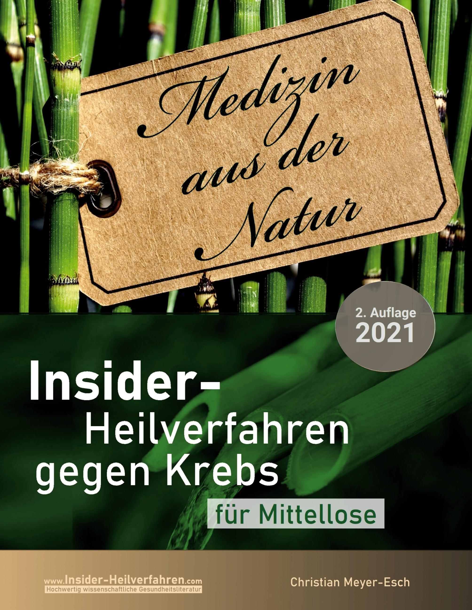 Insider-Heilverfahren gegen Krebs für Mittellose (2. Auflage 2021)