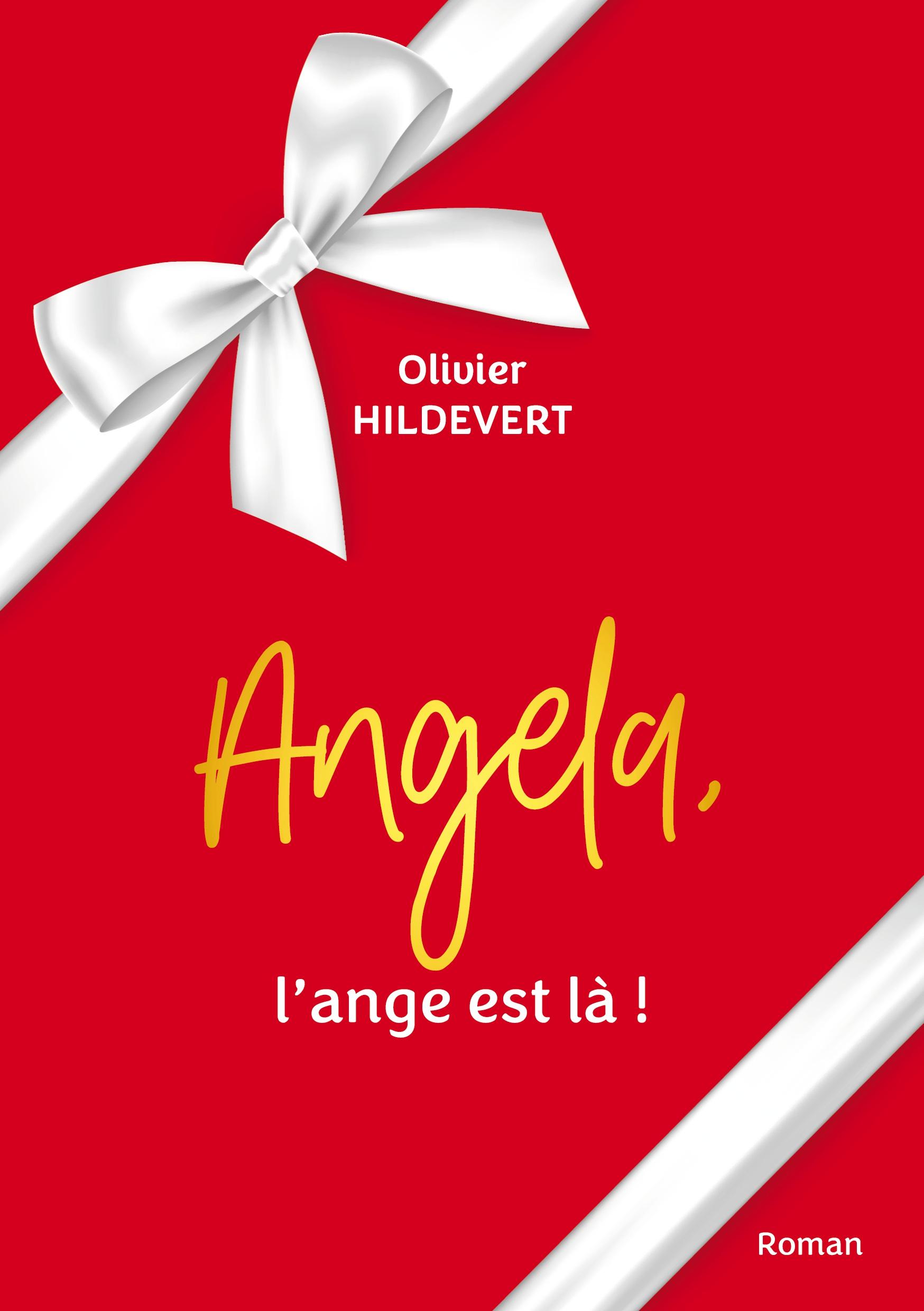 Angela, l'ange est là !