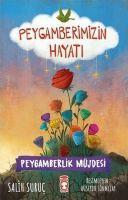 Peygamberlik Müjdesi - Peygamberimizin Hayati 4