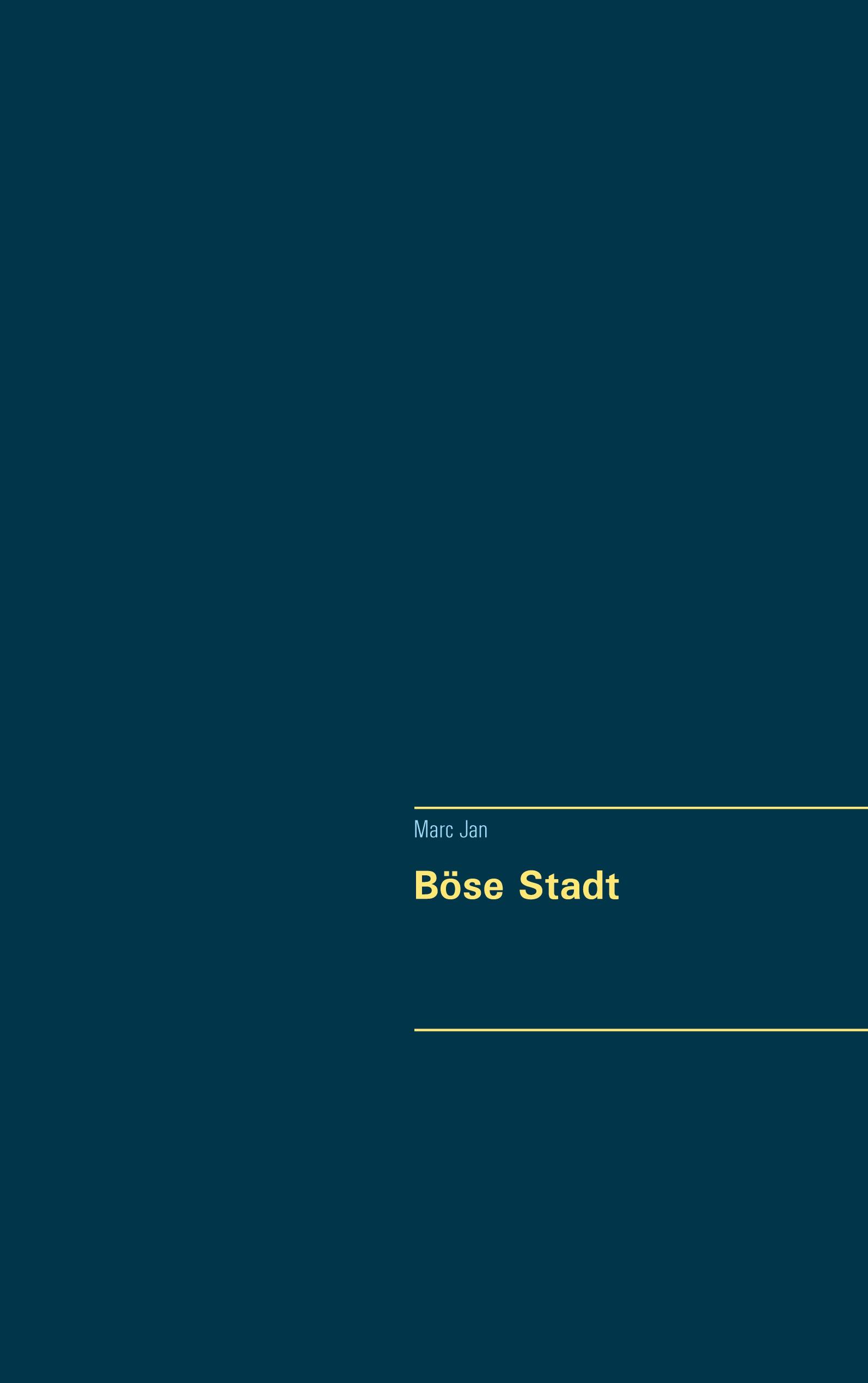 Böse Stadt