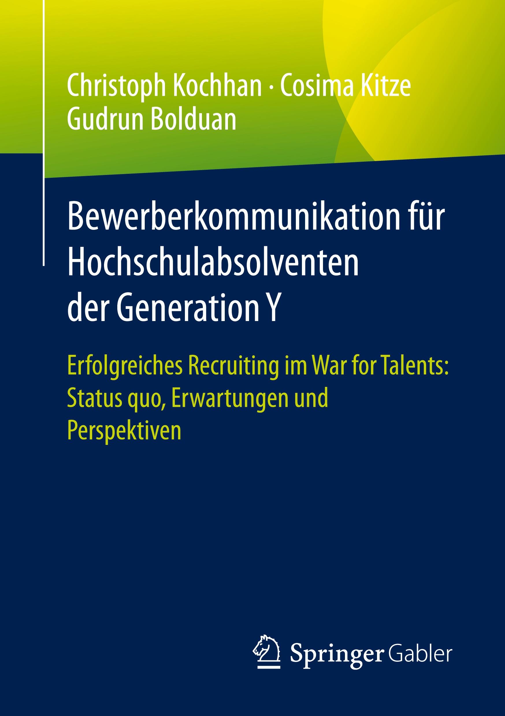 Bewerberkommunikation für Hochschulabsolventen der Generation Y