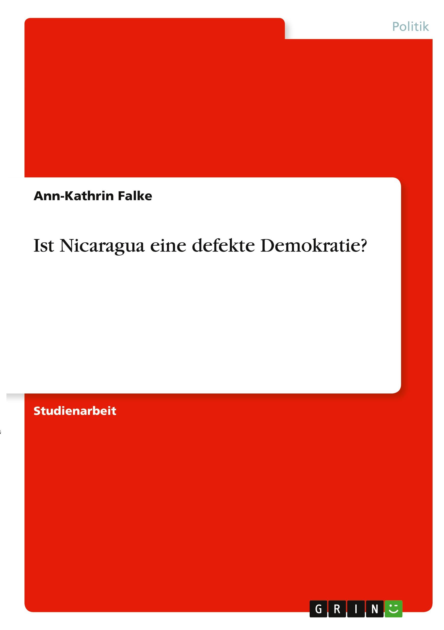 Ist Nicaragua eine defekte Demokratie?