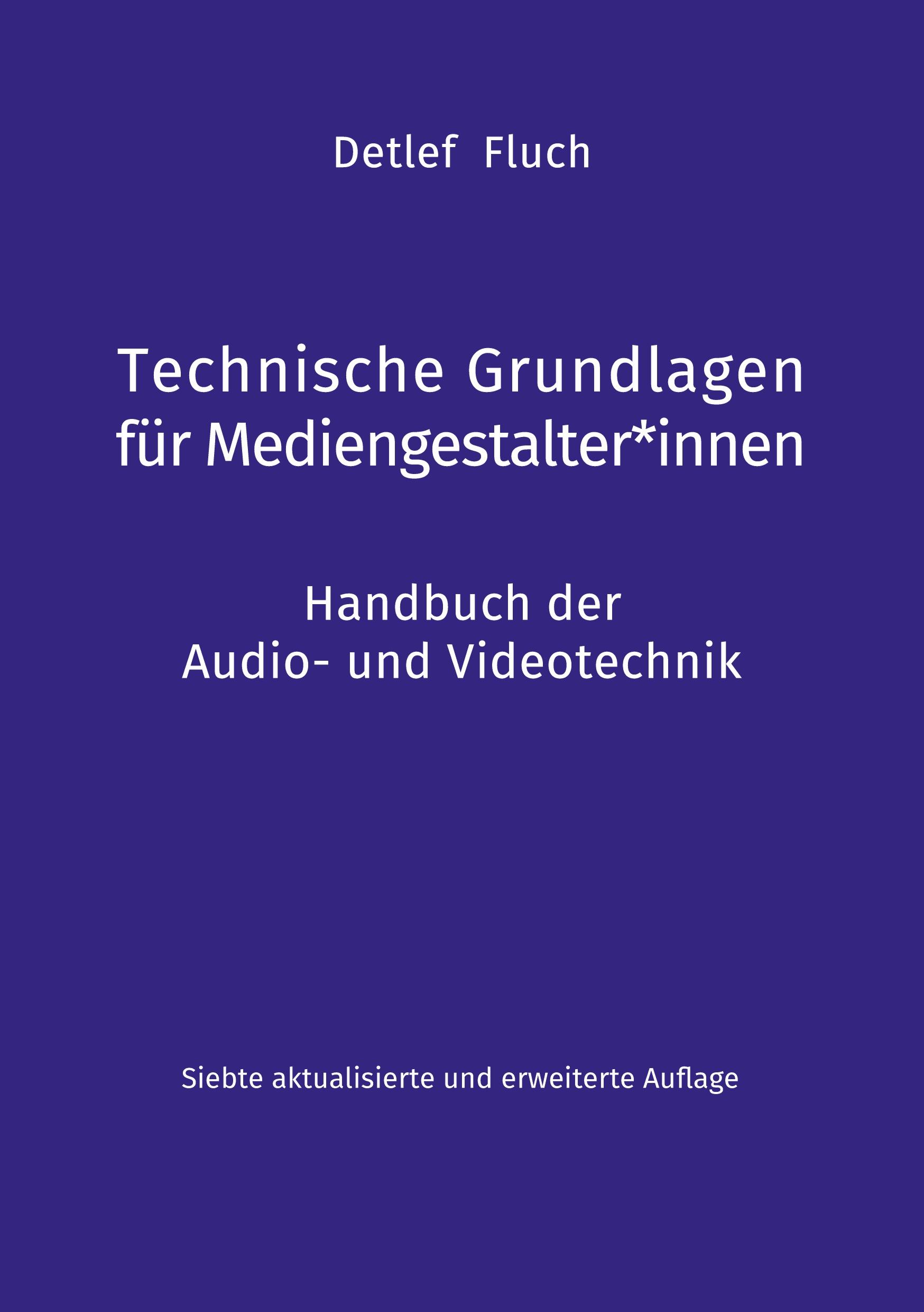 Technische Grundlagen für Mediengestalter*innen