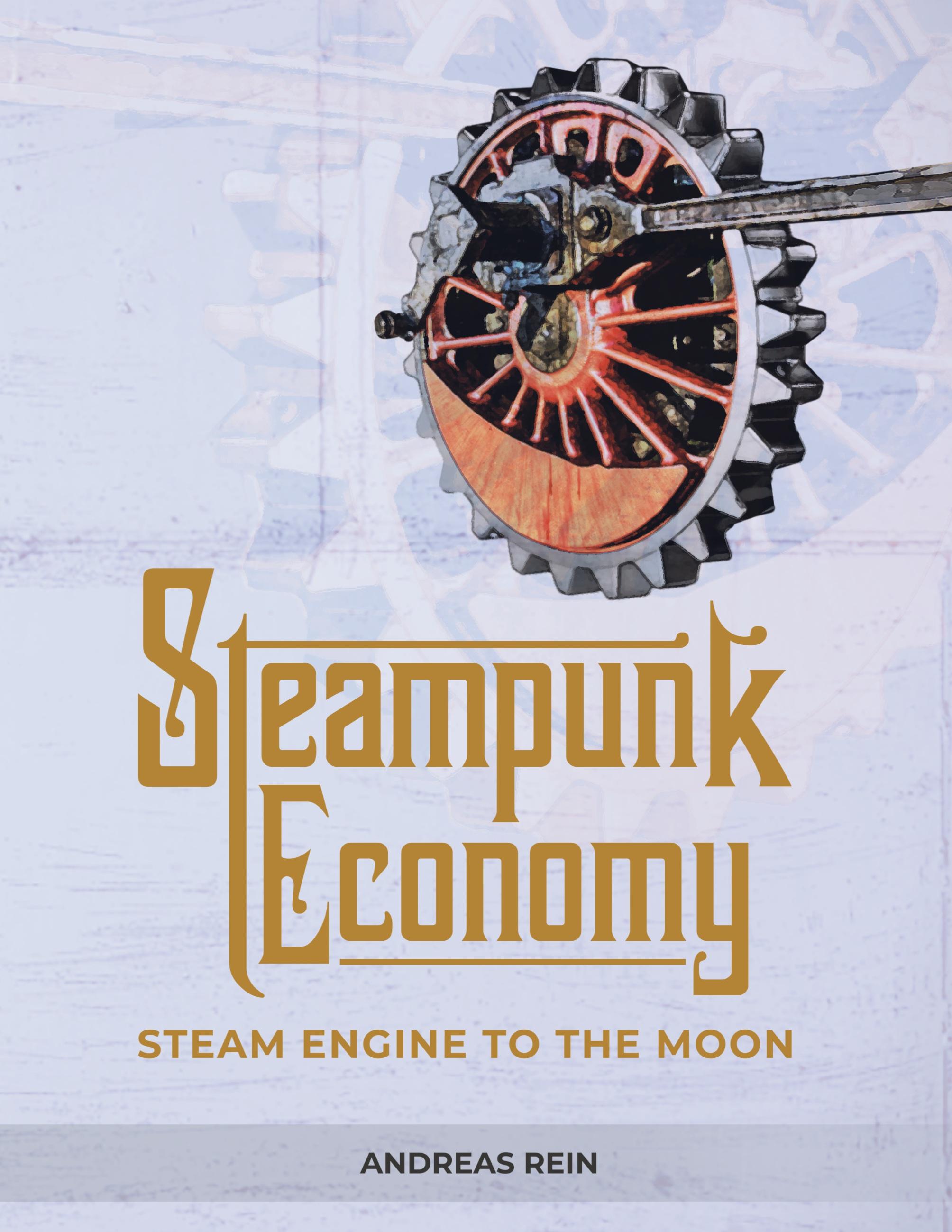 Steampunk Economy