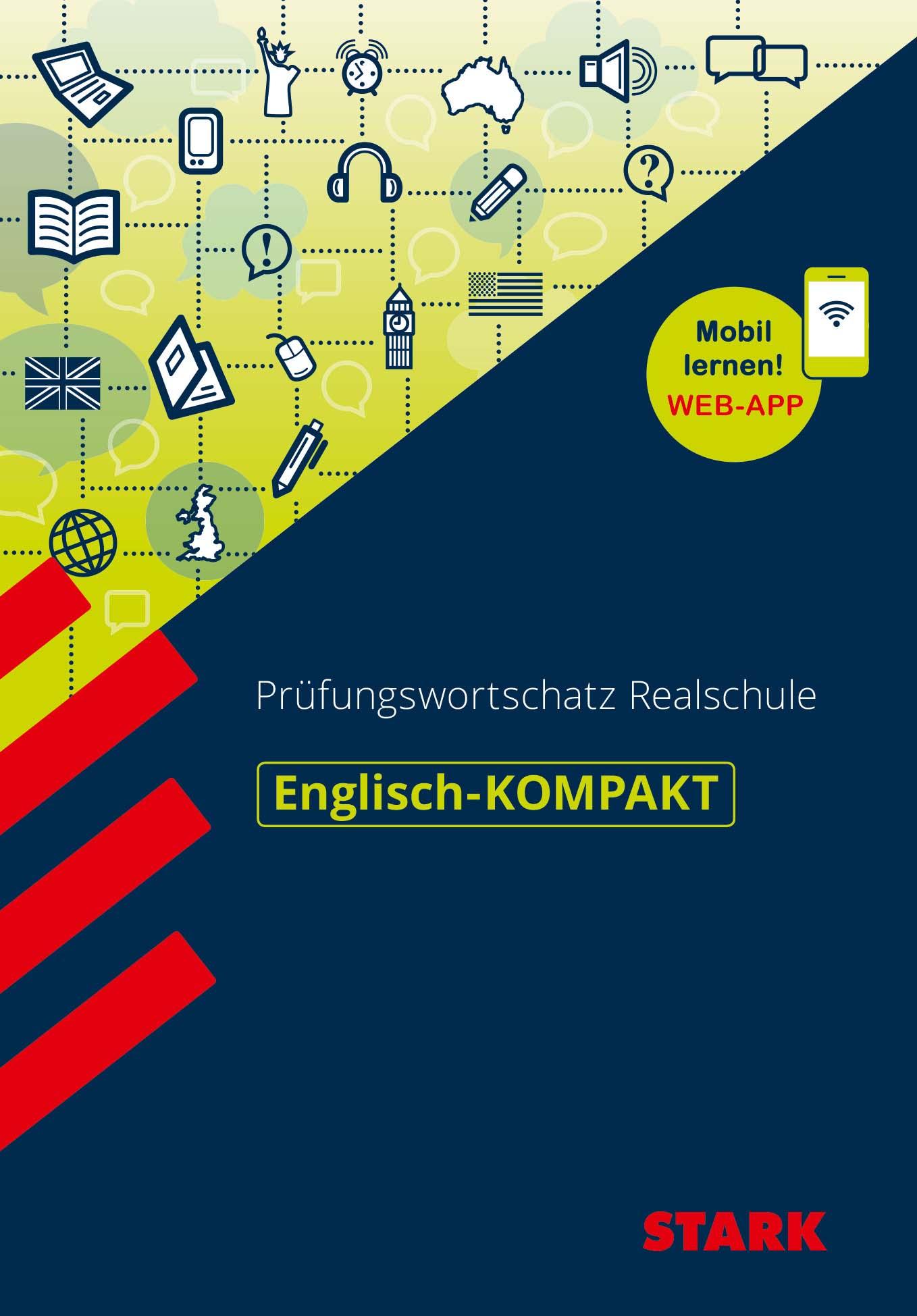 STARK Englisch-KOMPAKT Prüfungswortschatz Realschule