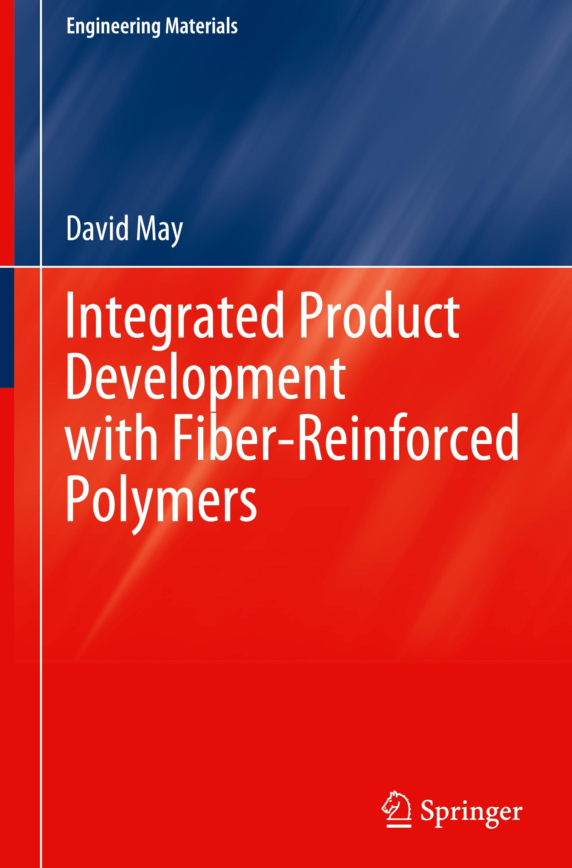 Integrated Product Development with Fiber-Reinforced Polymers