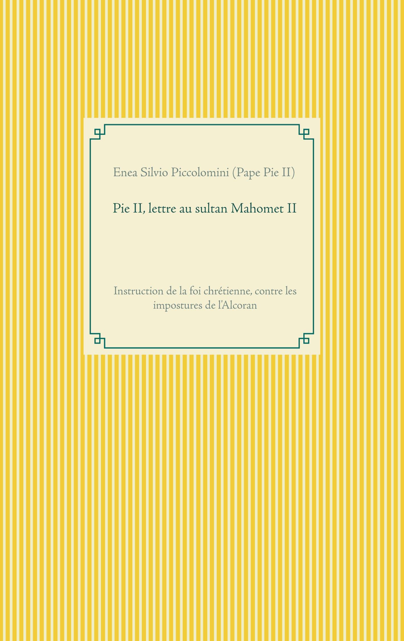 Pie II, lettre au sultan Mahomet II