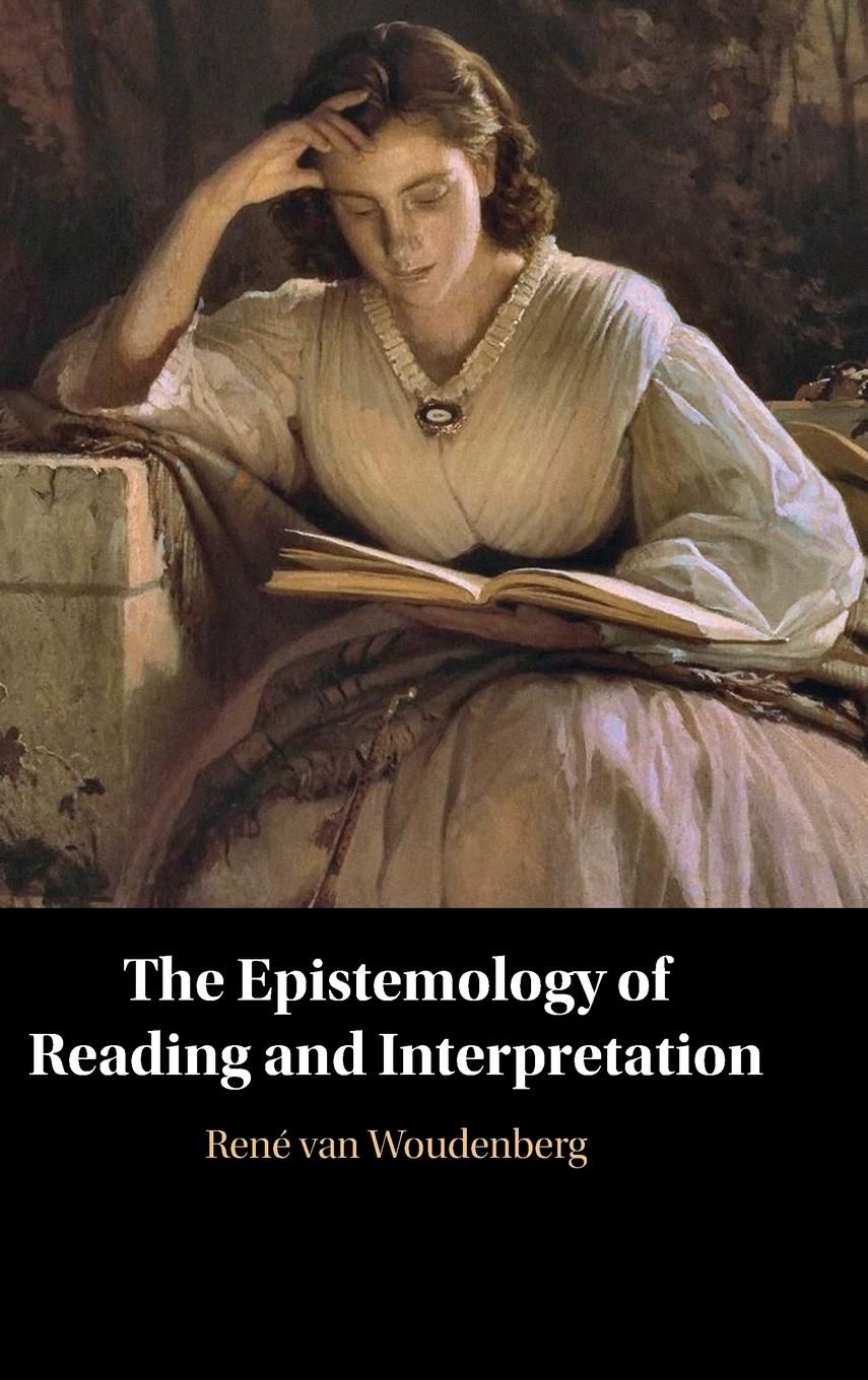 The Epistemology of Reading and Interpretation