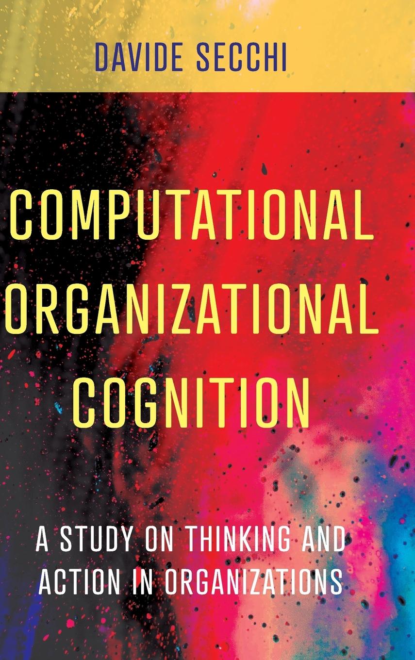 Computational Organizational Cognition