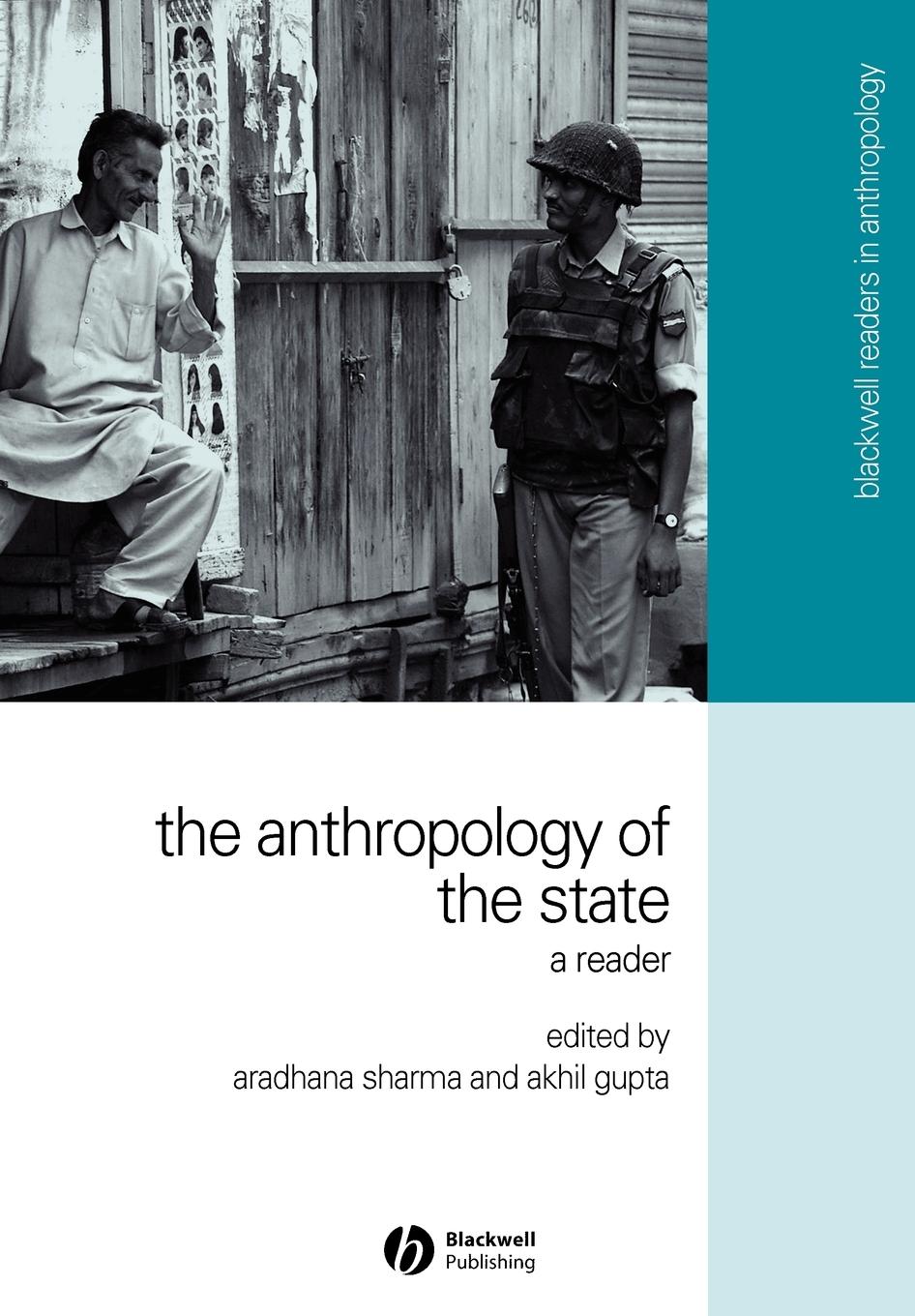 The Anthropology of the State