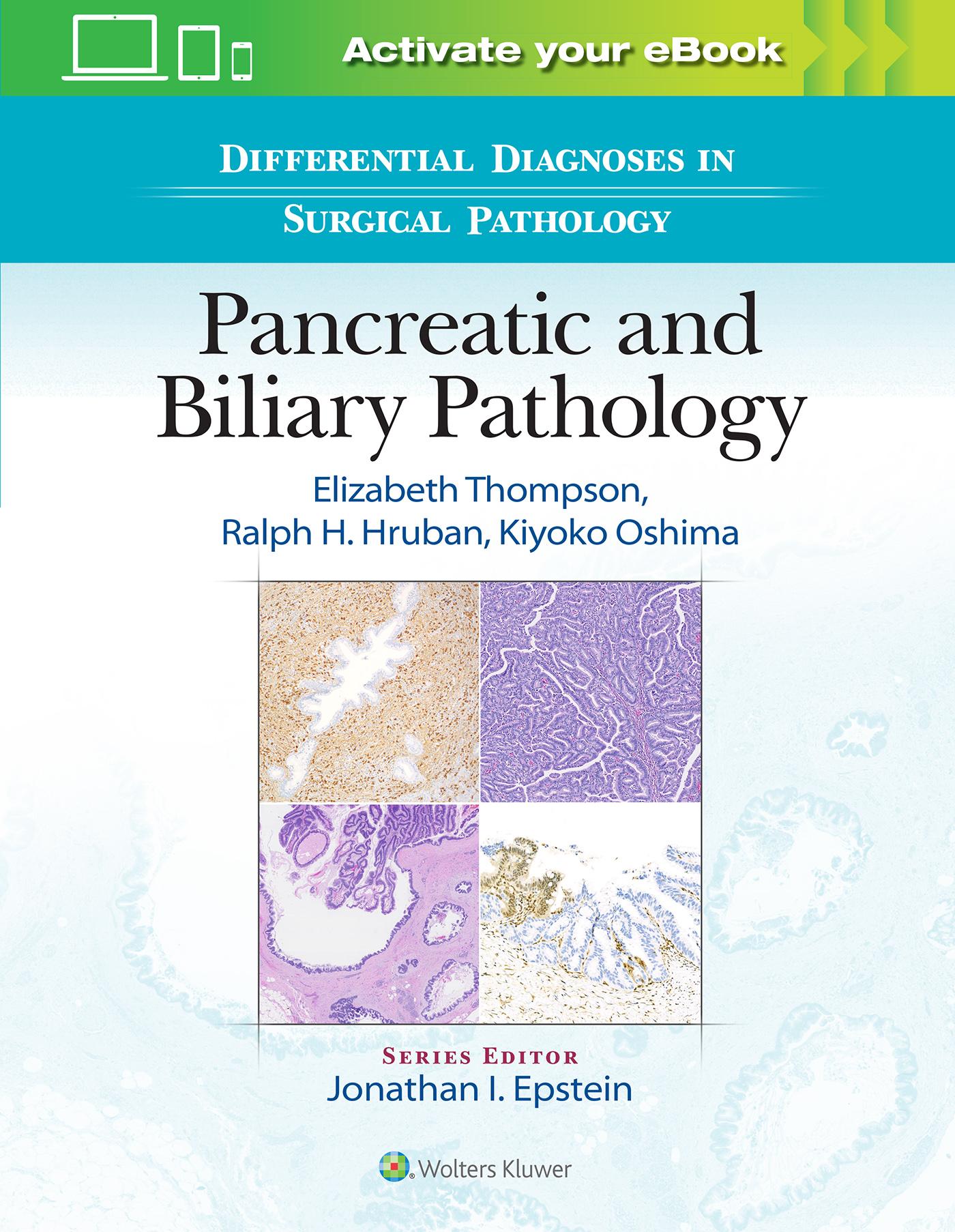 Differential Diagnoses in Surgical Pathology: Pancreatic and Biliary Pathology