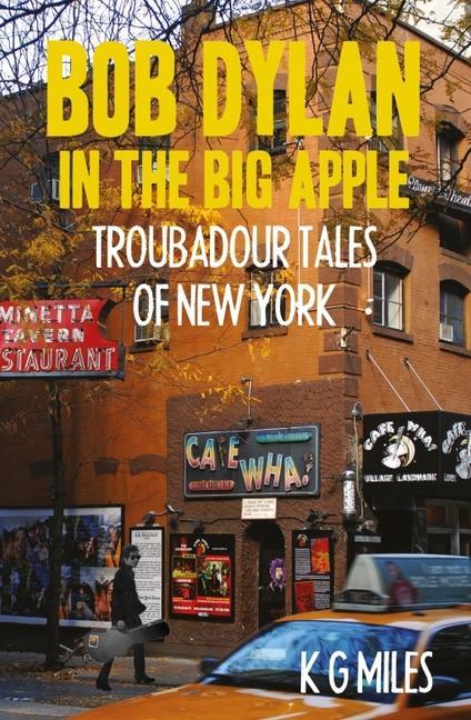 Bob Dylan in the Big Apple