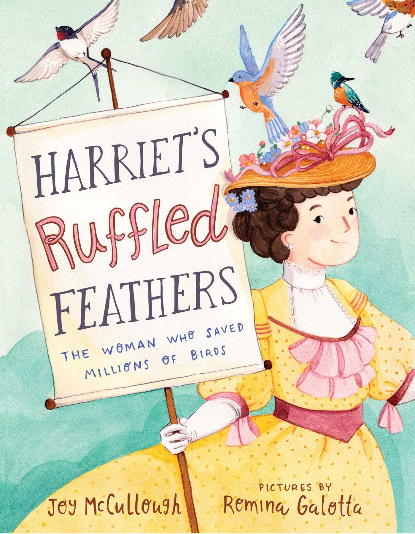 Harriet's Ruffled Feathers