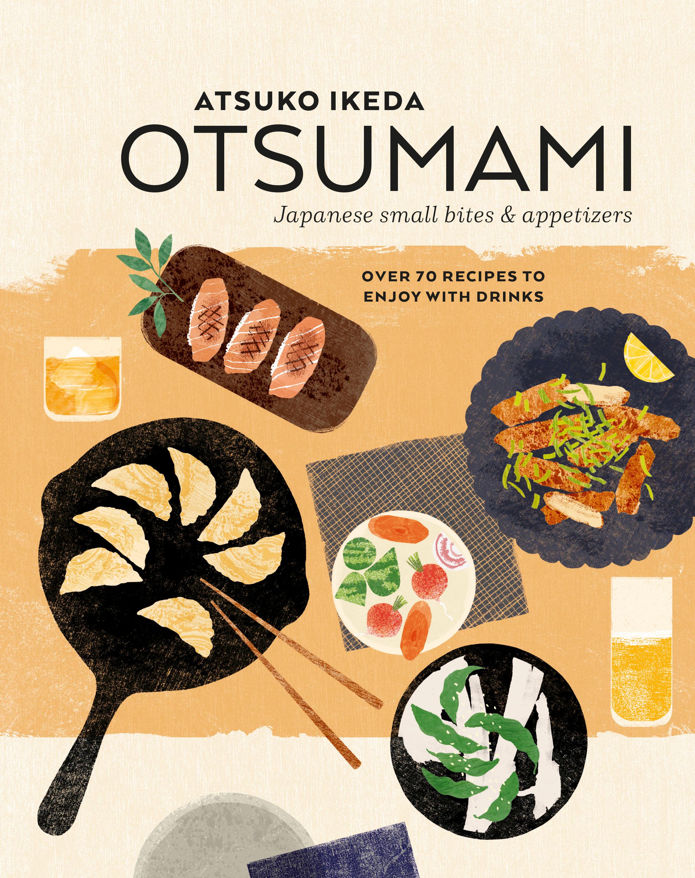 Otsumami: Japanese small bites & appetizers