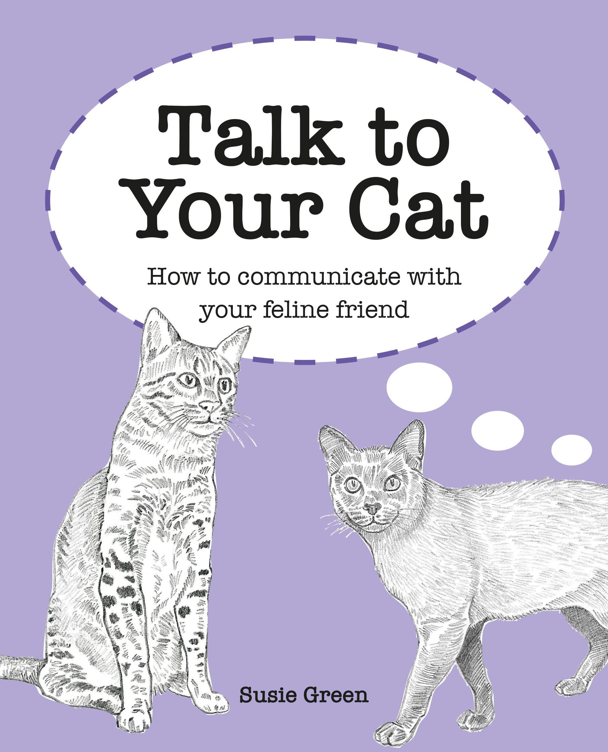 Talk to Your Cat