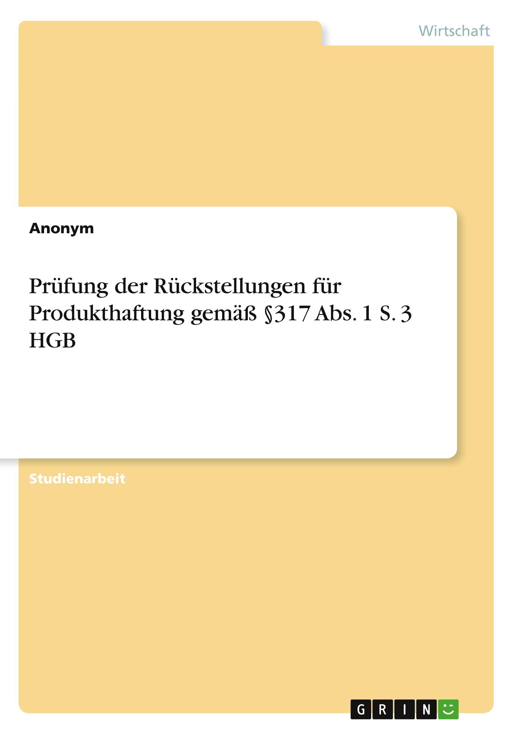 Prüfung der Rückstellungen für Produkthaftung gemäß §317 Abs. 1 S. 3 HGB