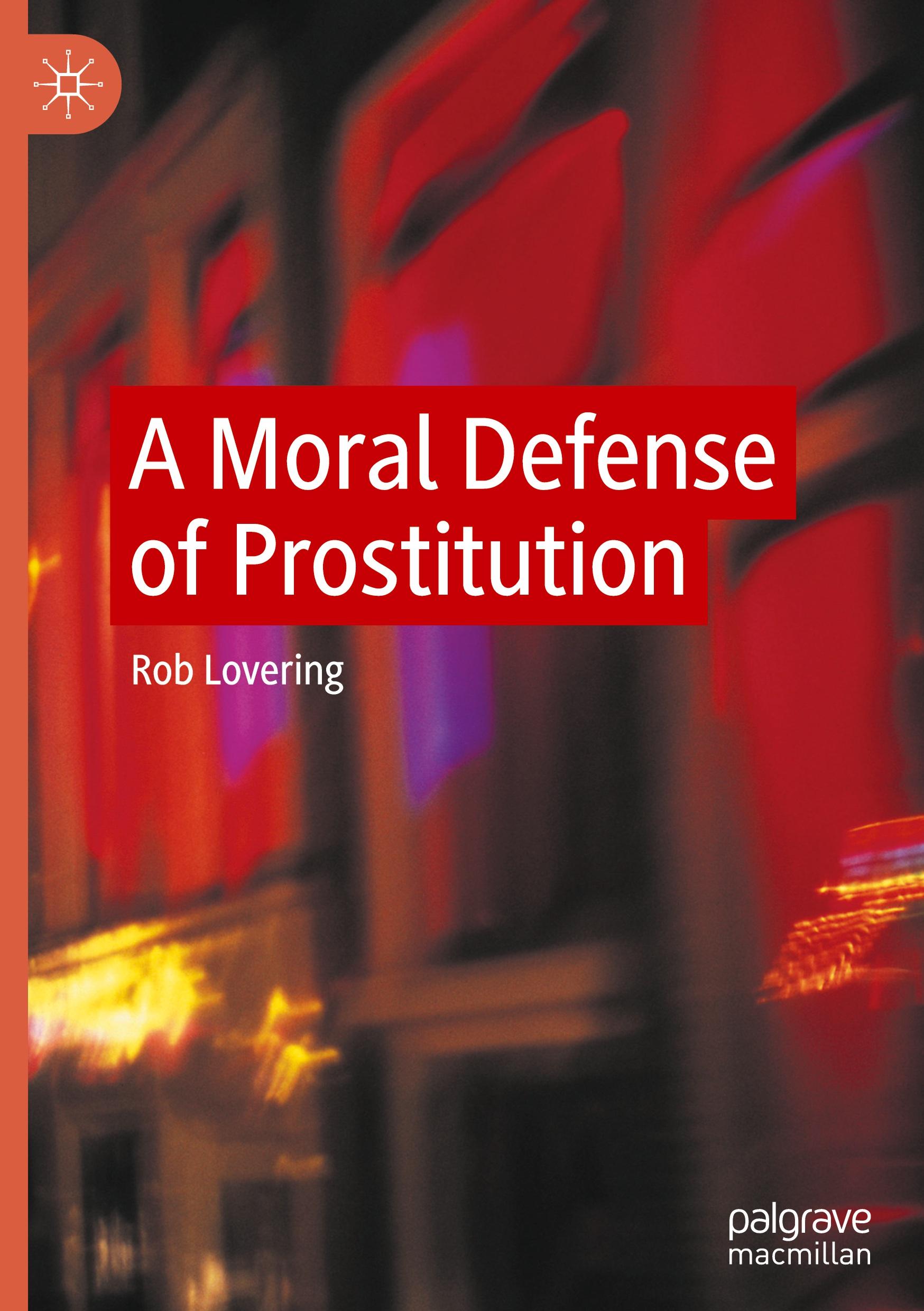 A Moral Defense of Prostitution