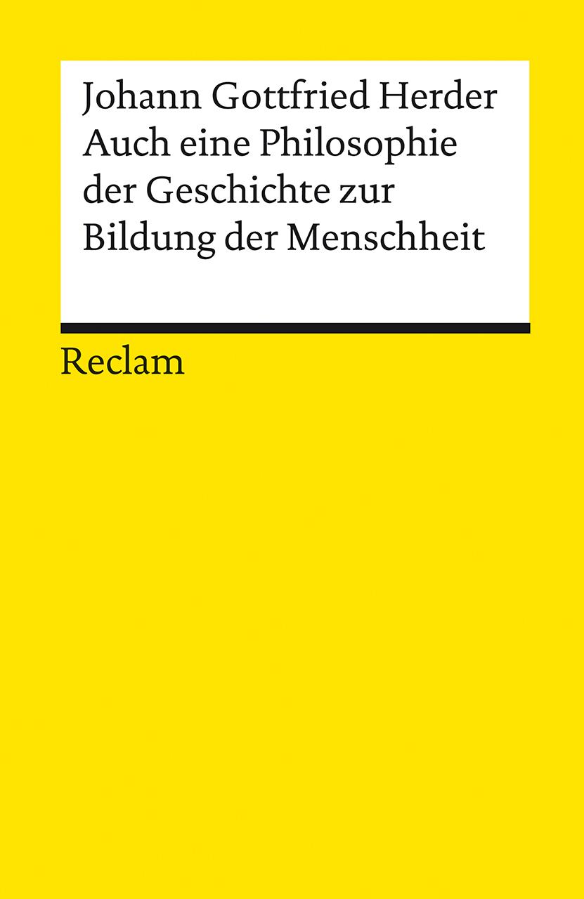 Auch eine Philosophie der Geschichte zur Bildung der Menschheit