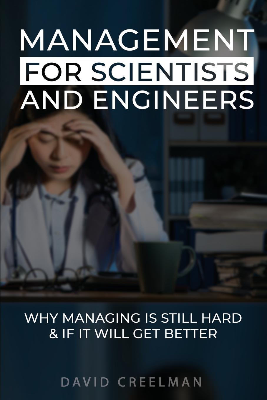 Management for Scientists and Engineers