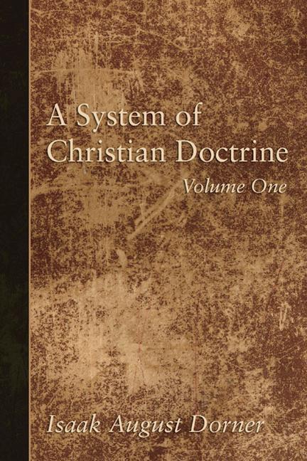 A System of Christian Doctrine, 4 Volumes