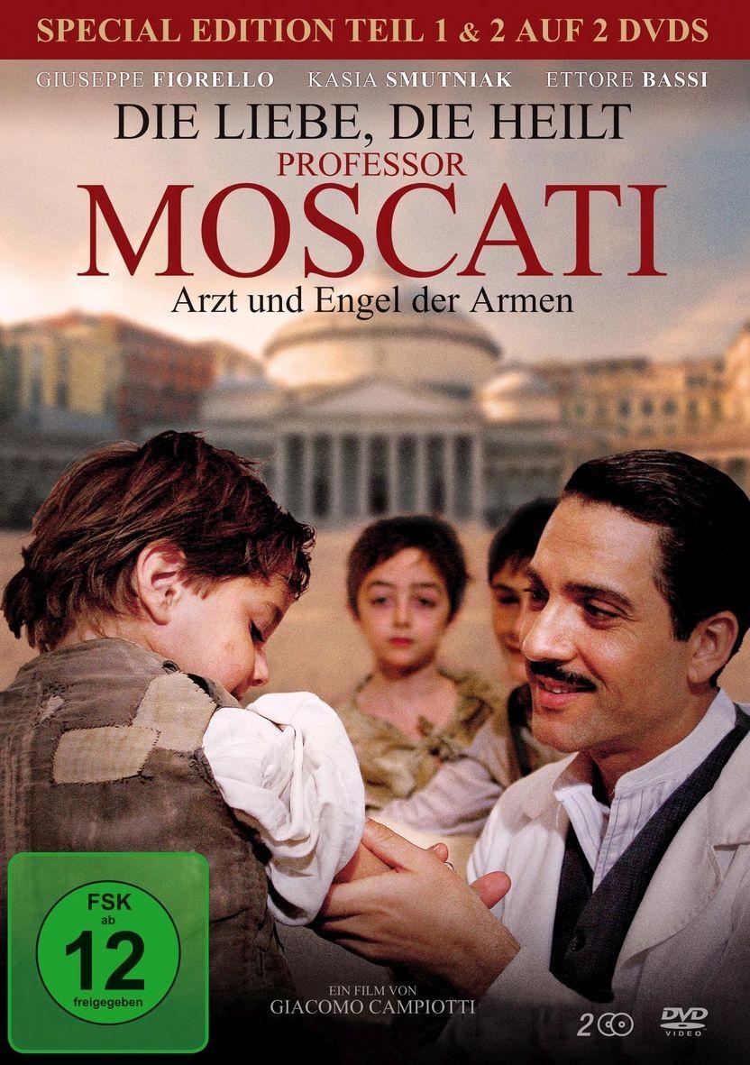 Die Liebe, die heilt - Professor Moscati - Arzt und Engel der Armen