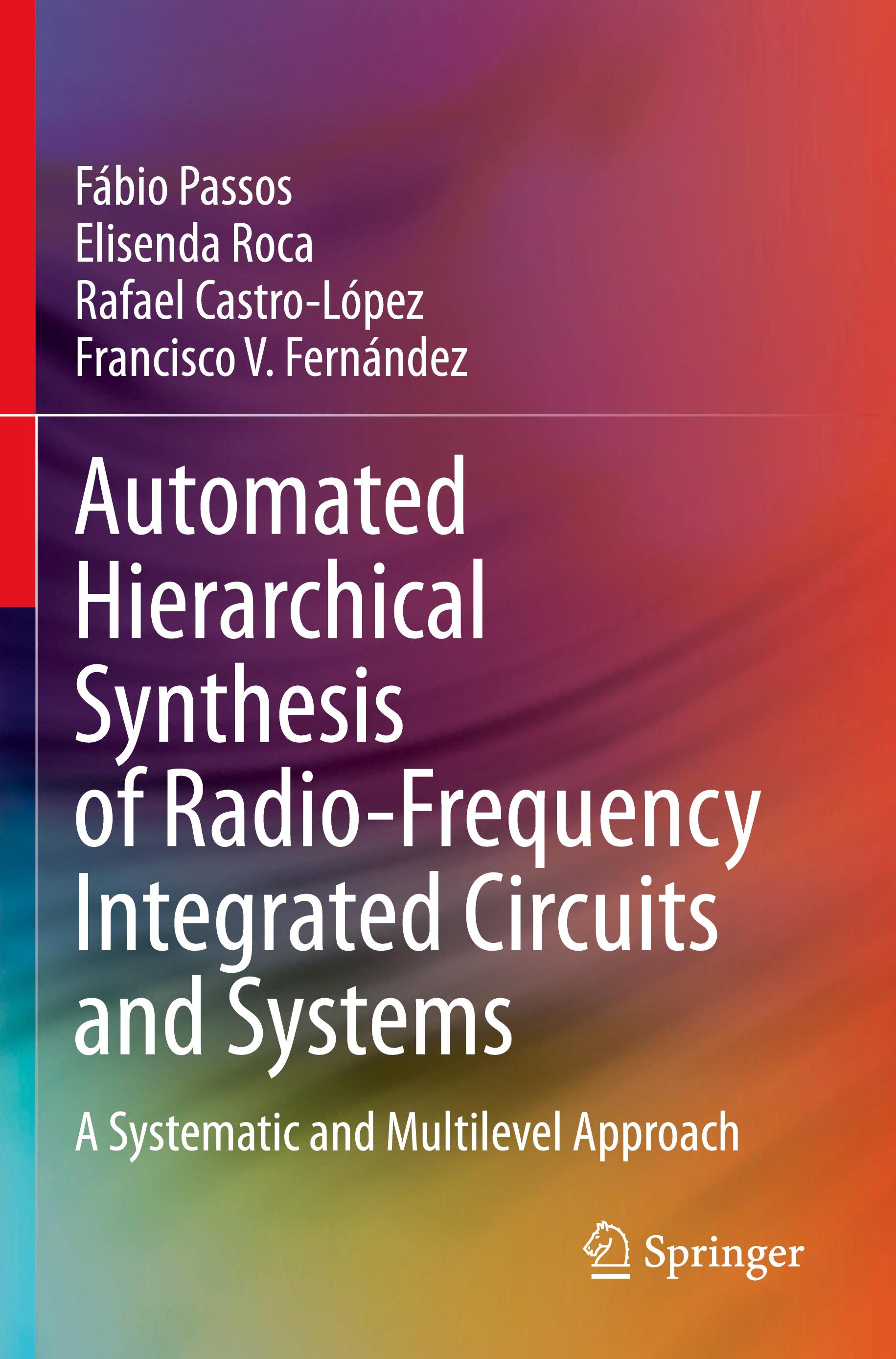 Automated Hierarchical Synthesis of Radio-Frequency Integrated Circuits and Systems