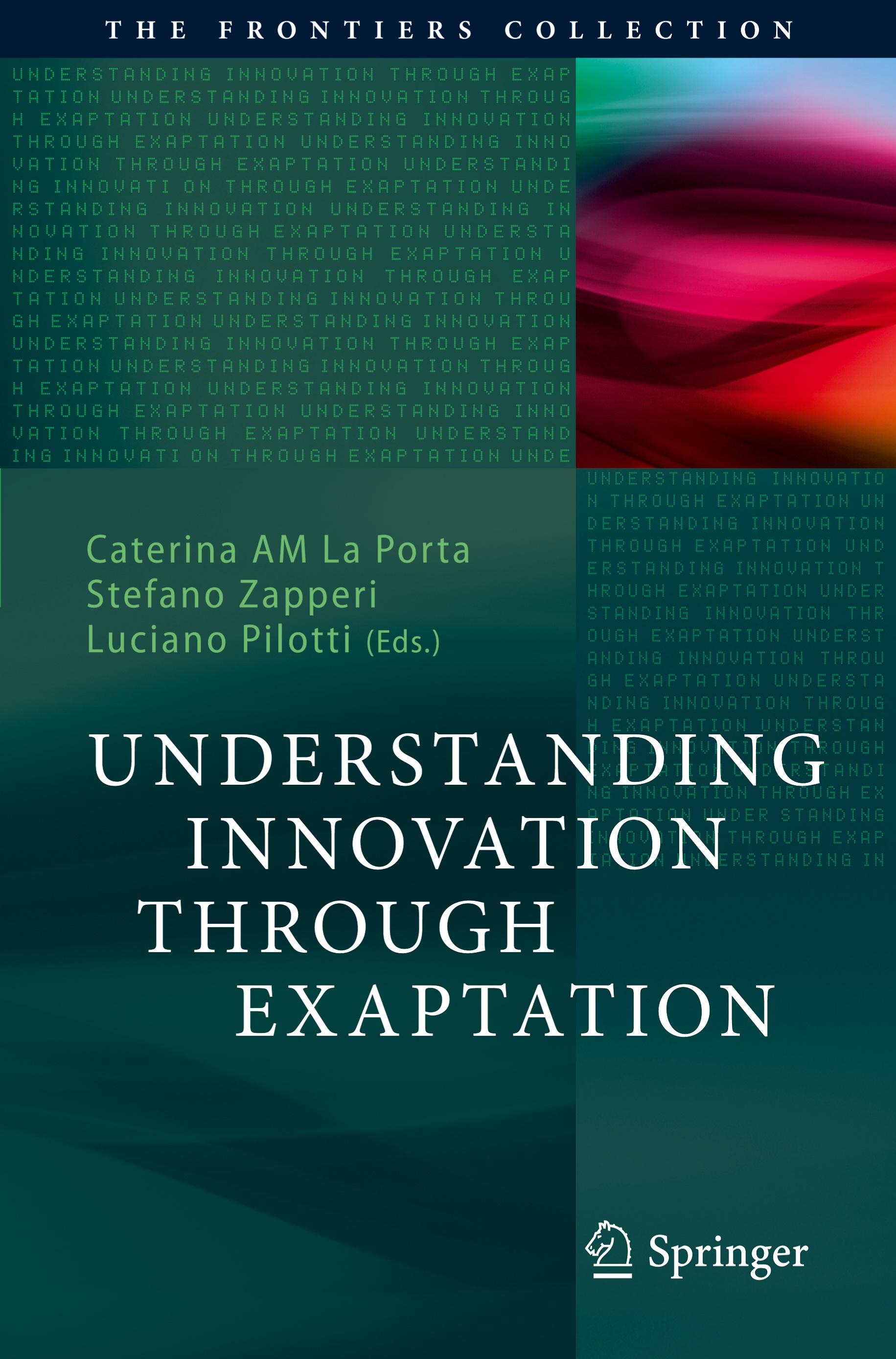 Understanding Innovation Through Exaptation