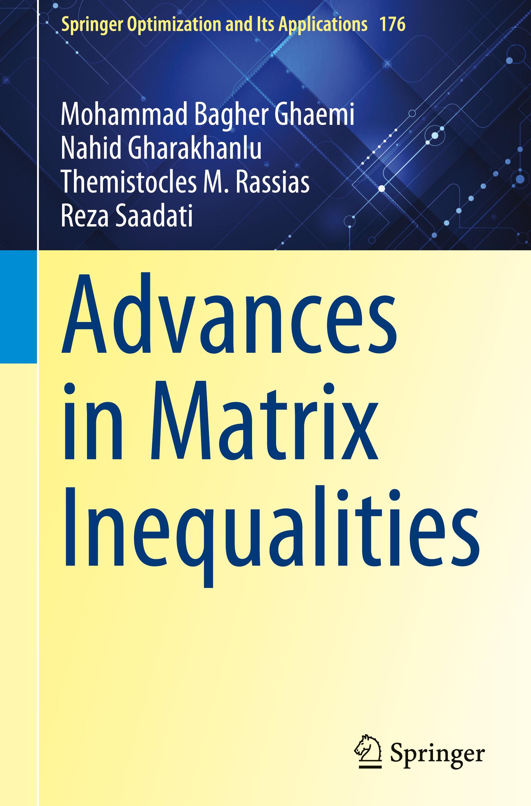 Advances in Matrix Inequalities