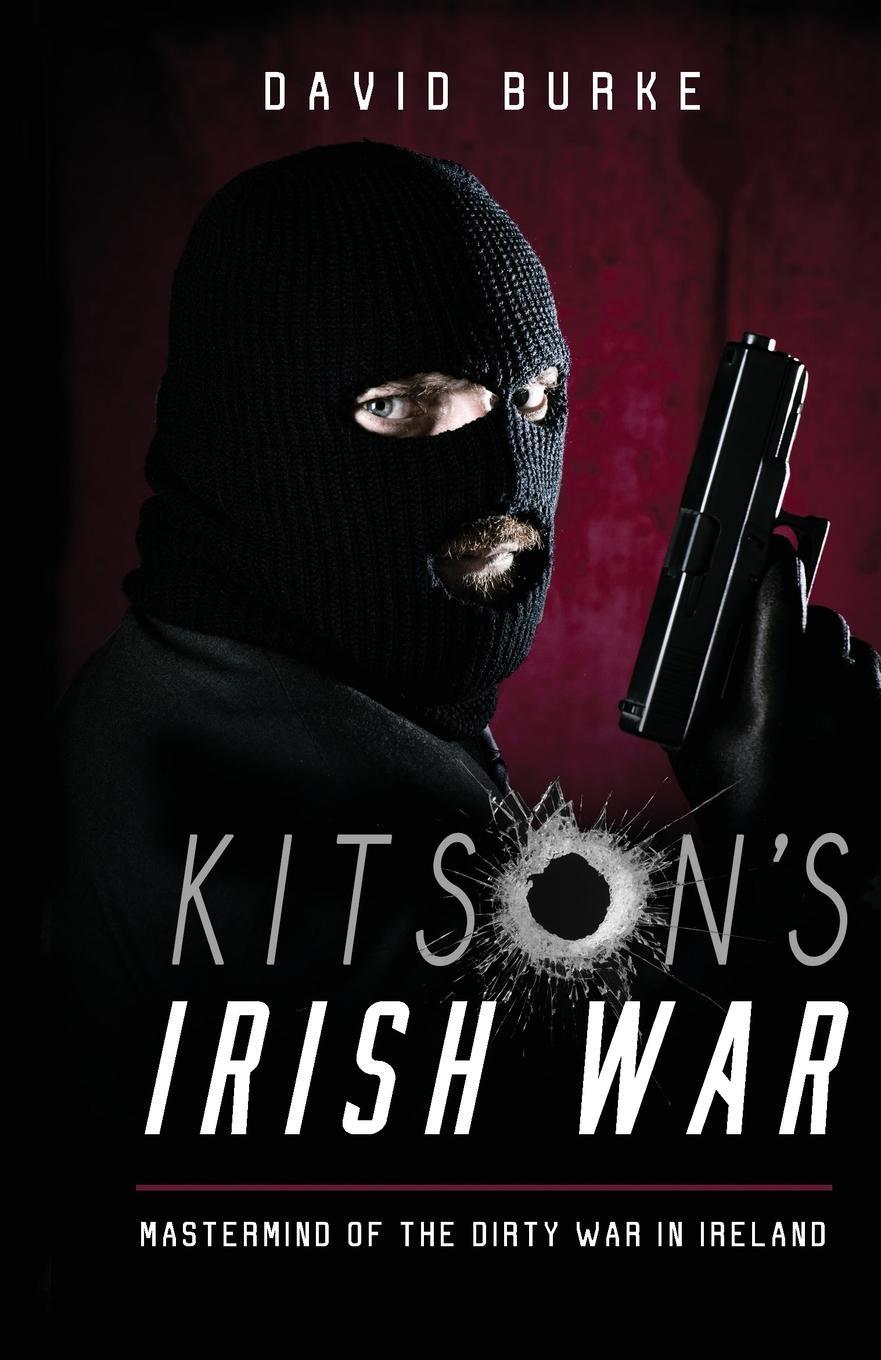 Kitson's  Irish War