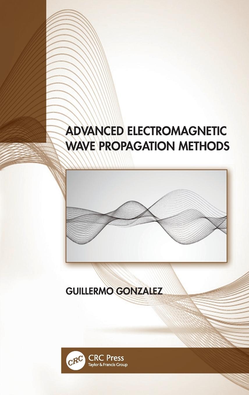 Advanced Electromagnetic Wave Propagation Methods