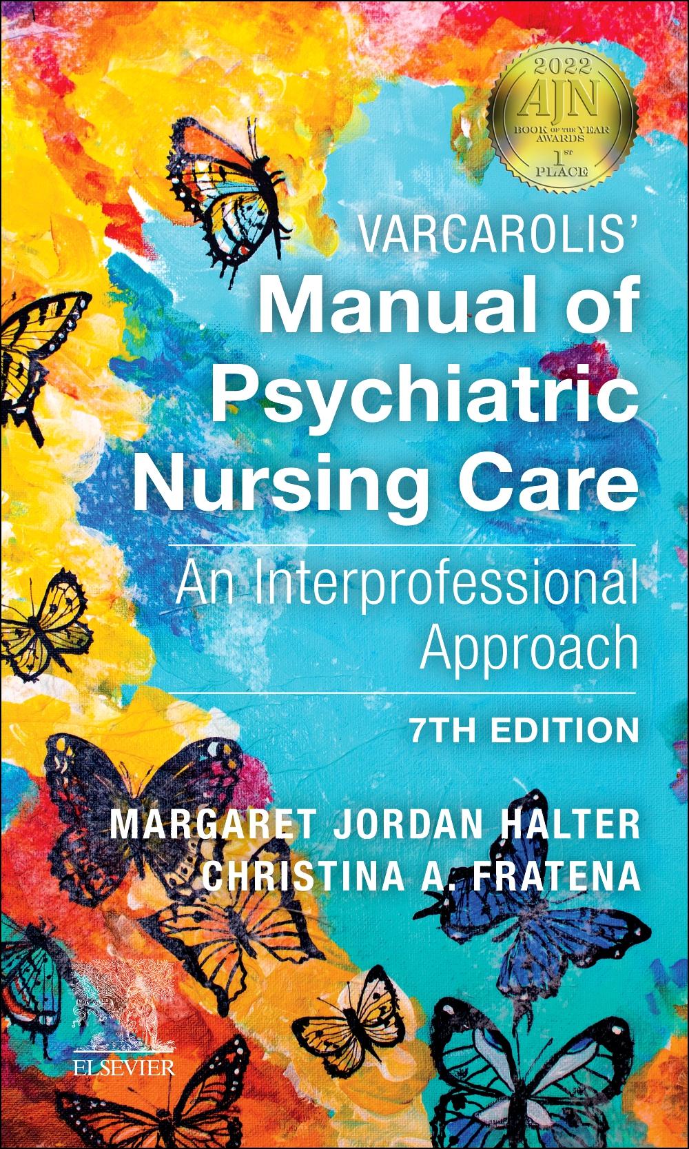 Varcarolis' Manual of Psychiatric Nursing Care