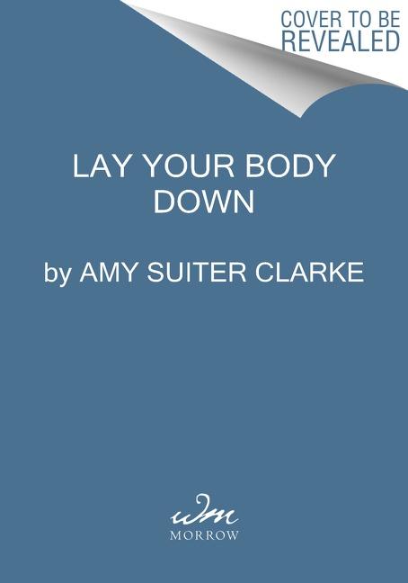 Lay Your Body Down