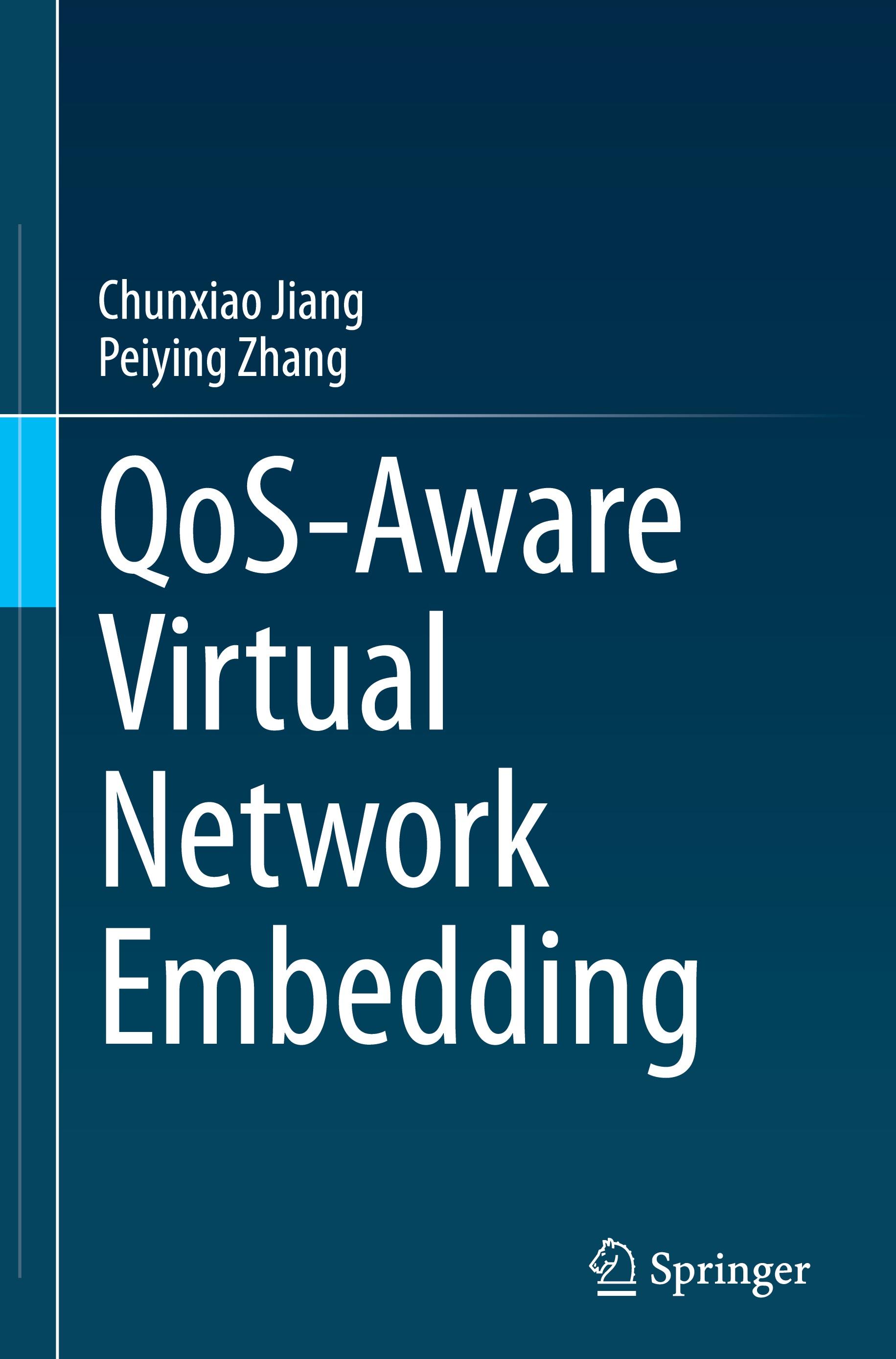 QoS-Aware Virtual Network Embedding