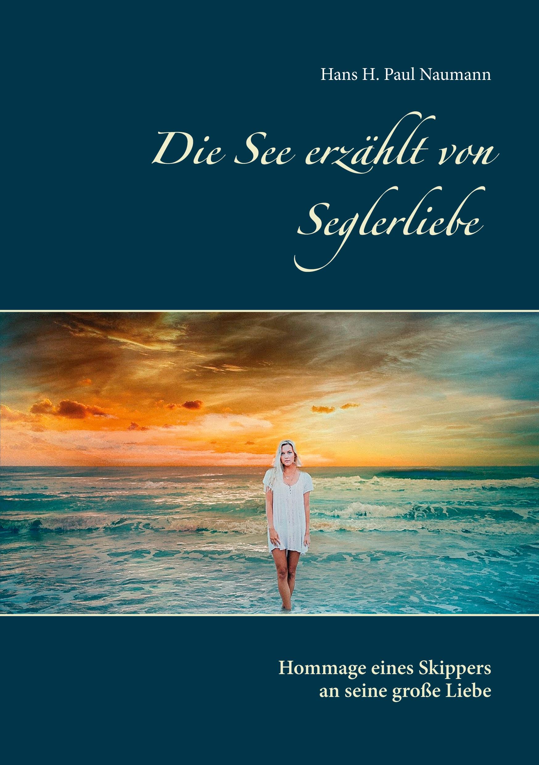 Die See erzählt von Seglerliebe