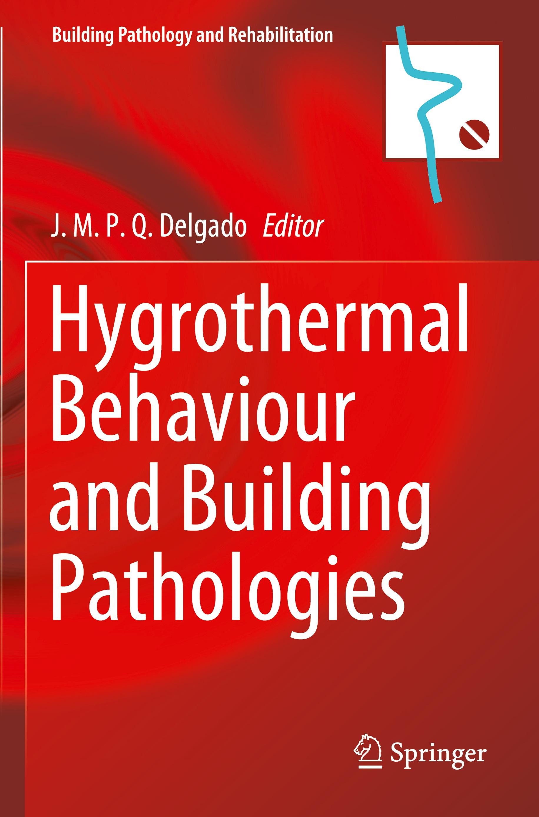 Hygrothermal Behaviour and Building Pathologies