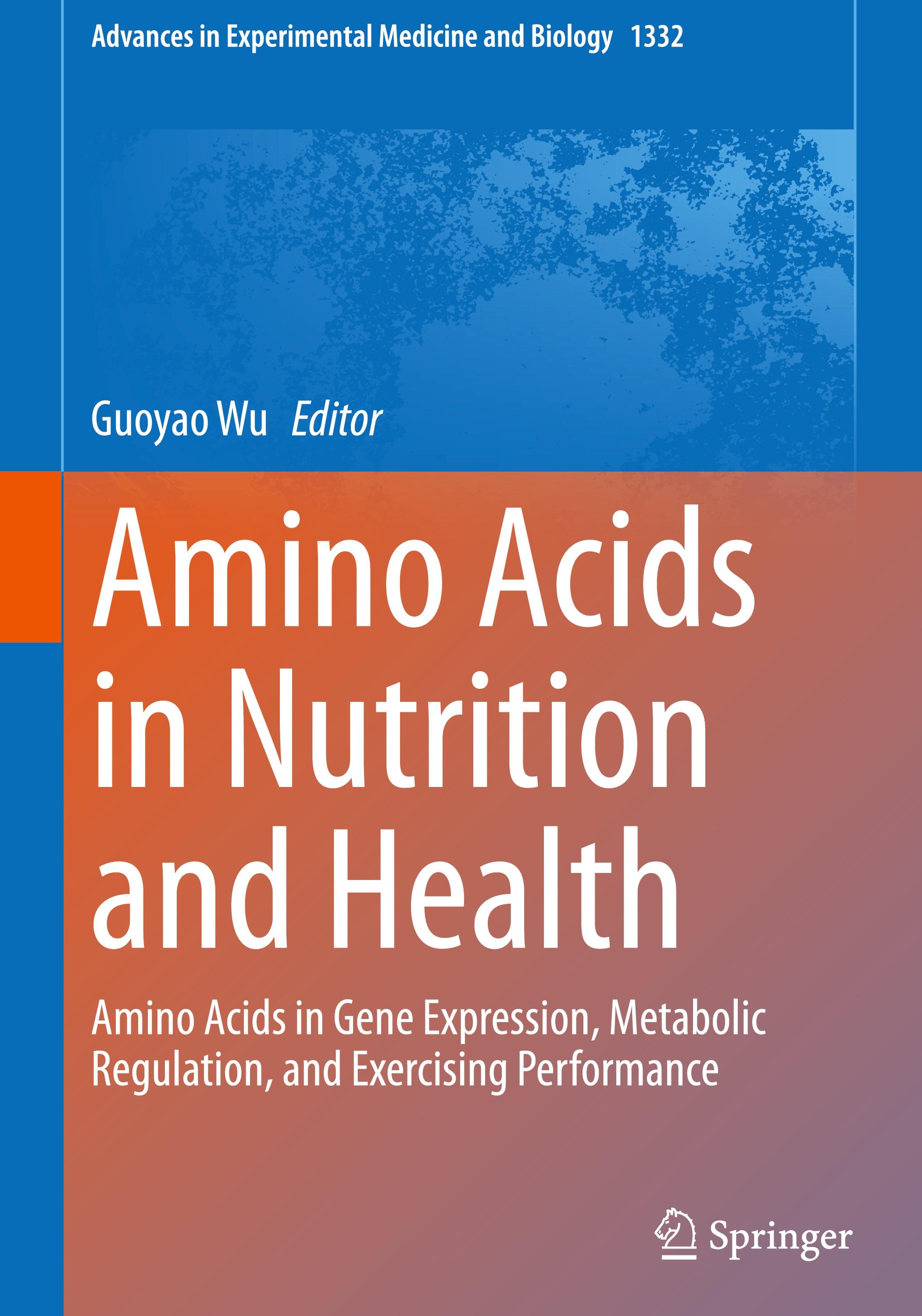 Amino Acids in Nutrition and Health