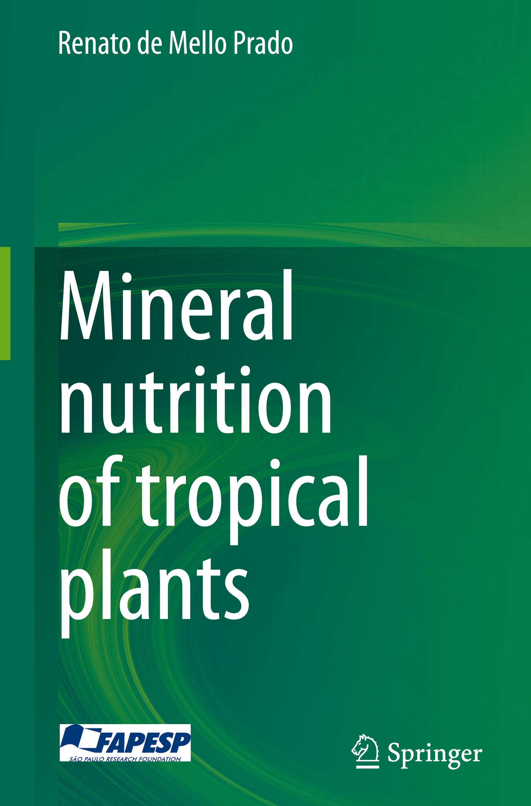 Mineral nutrition of tropical plants