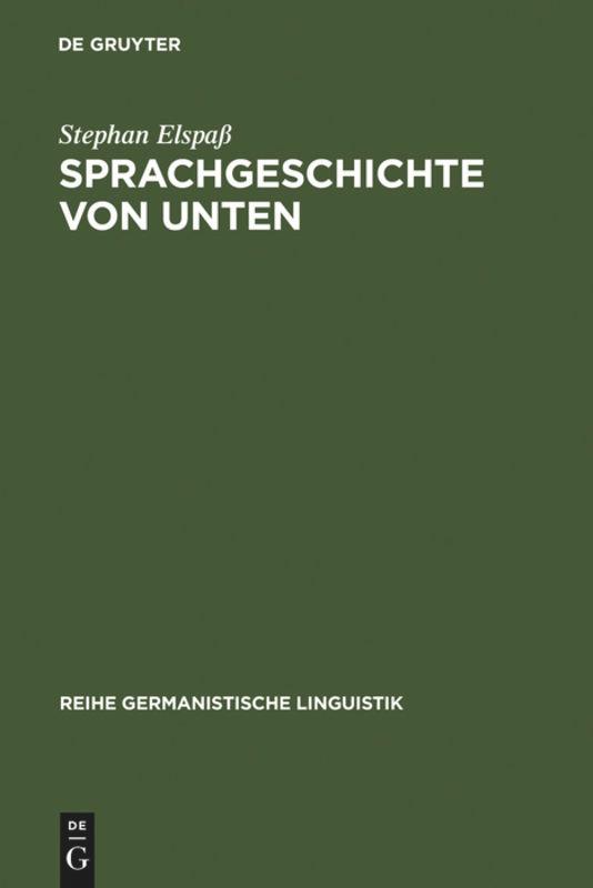 Sprachgeschichte von unten