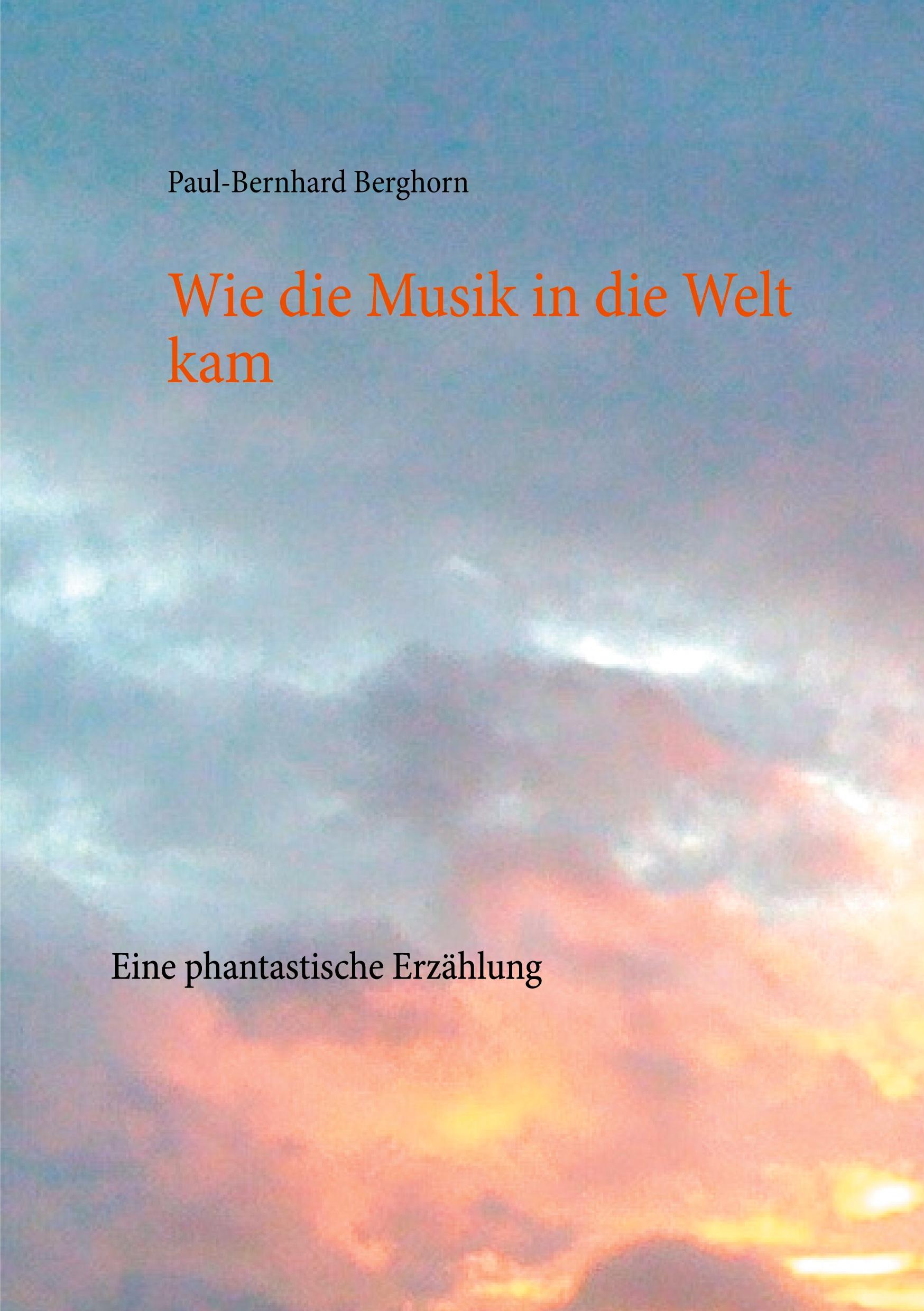 Wie die Musik in die Welt kam