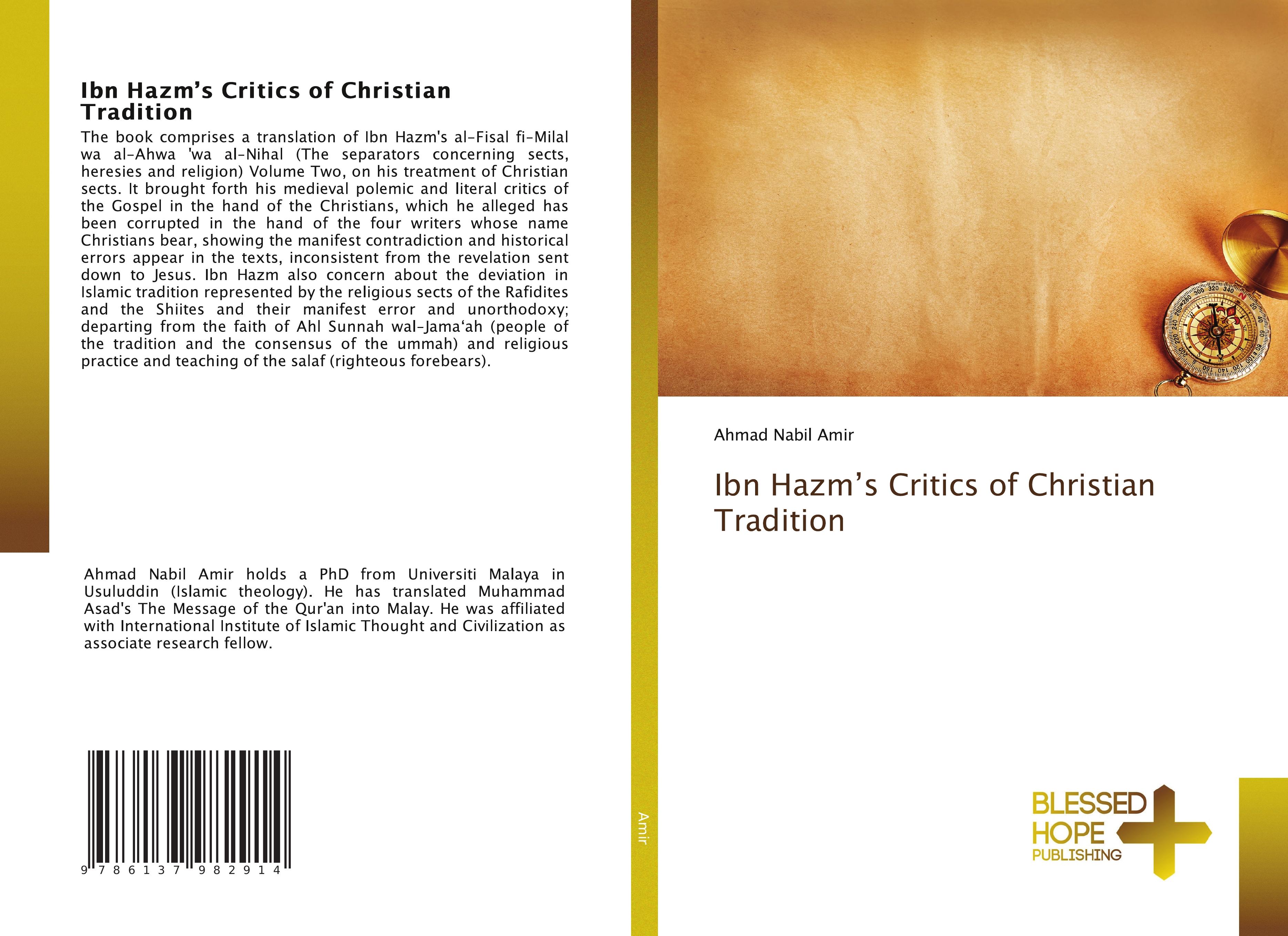 Ibn Hazm¿s Critics of Christian Tradition