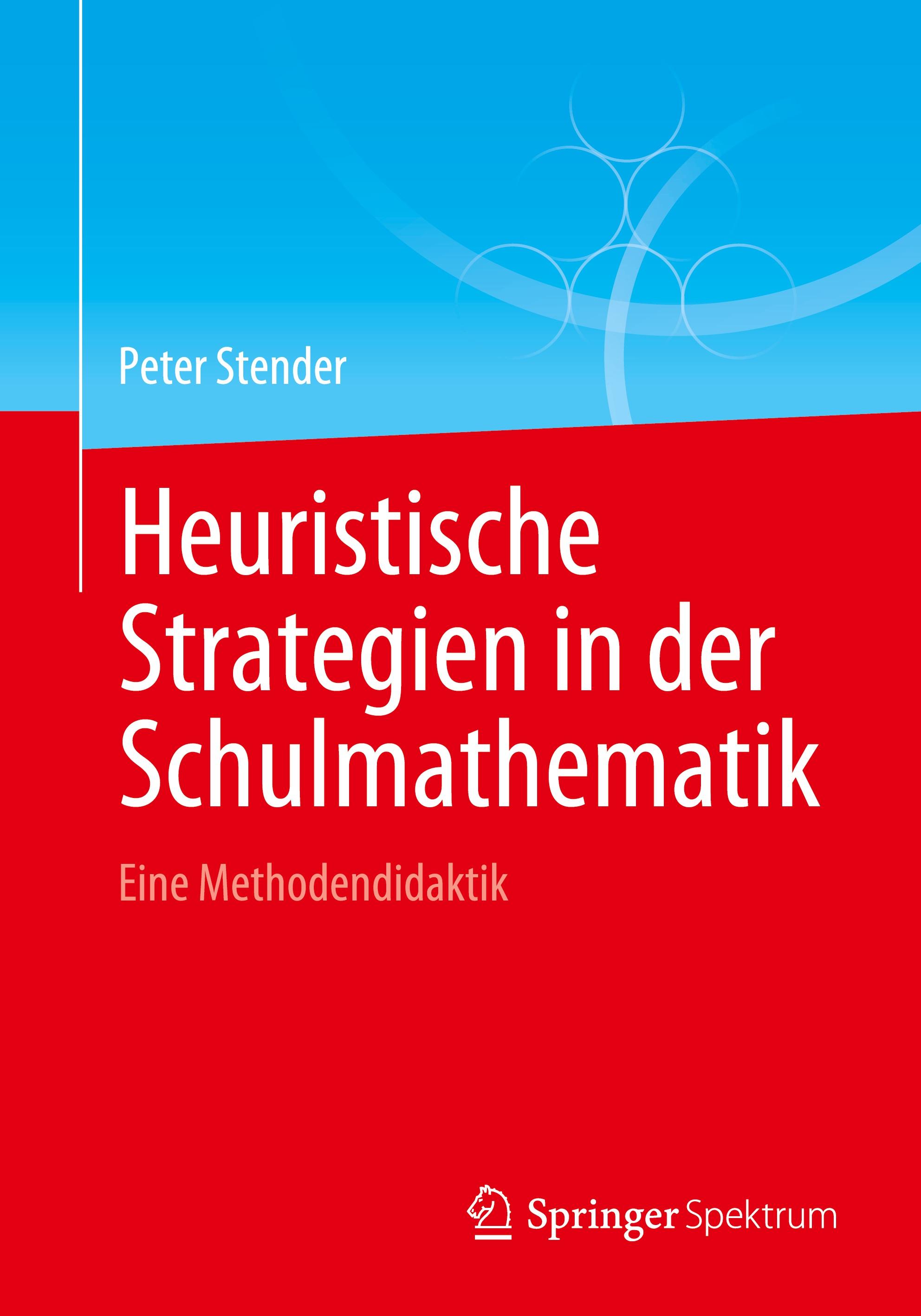 Heuristische Strategien in der Schulmathematik