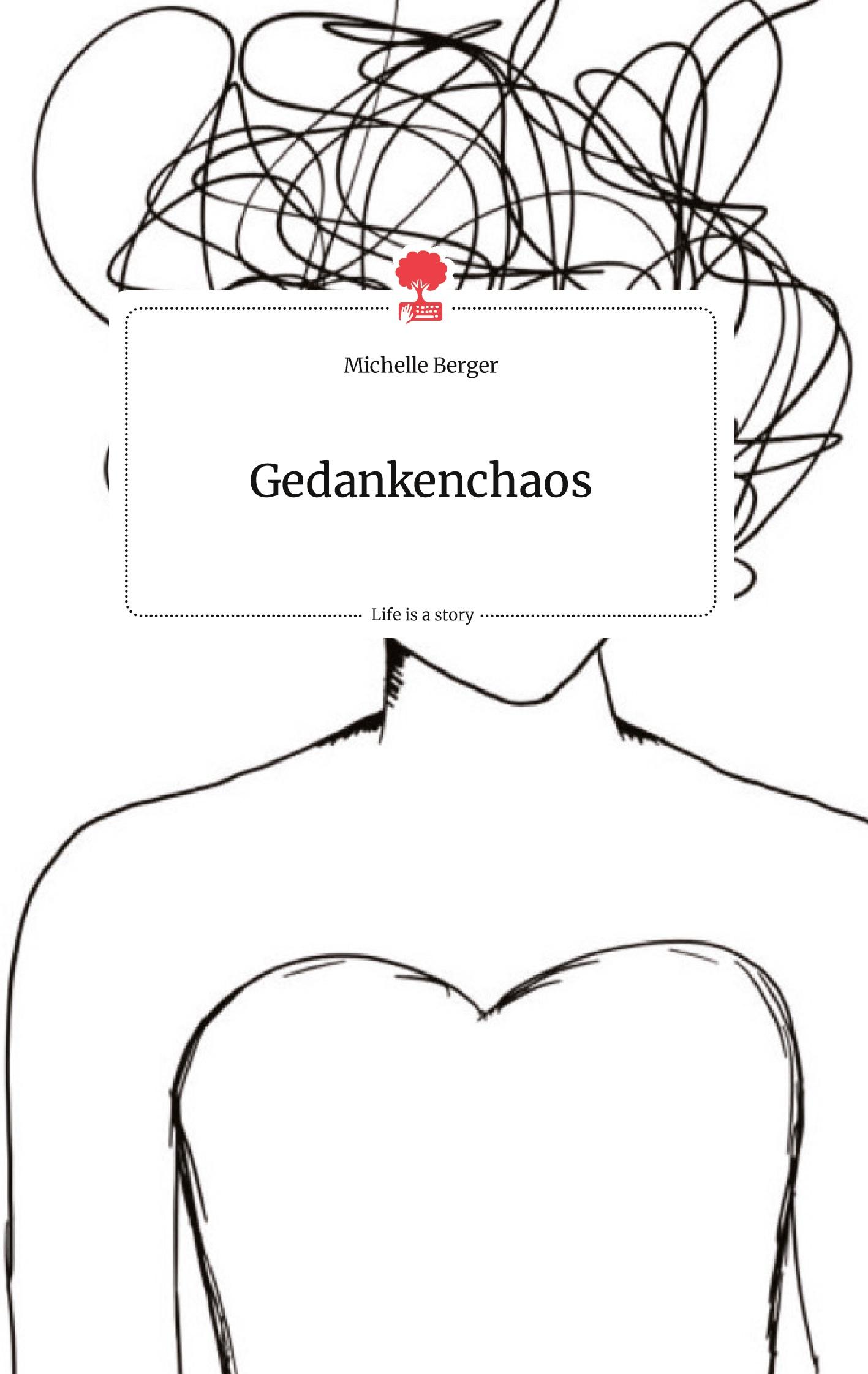 Gedankenchaos. Life is a Story - story.one