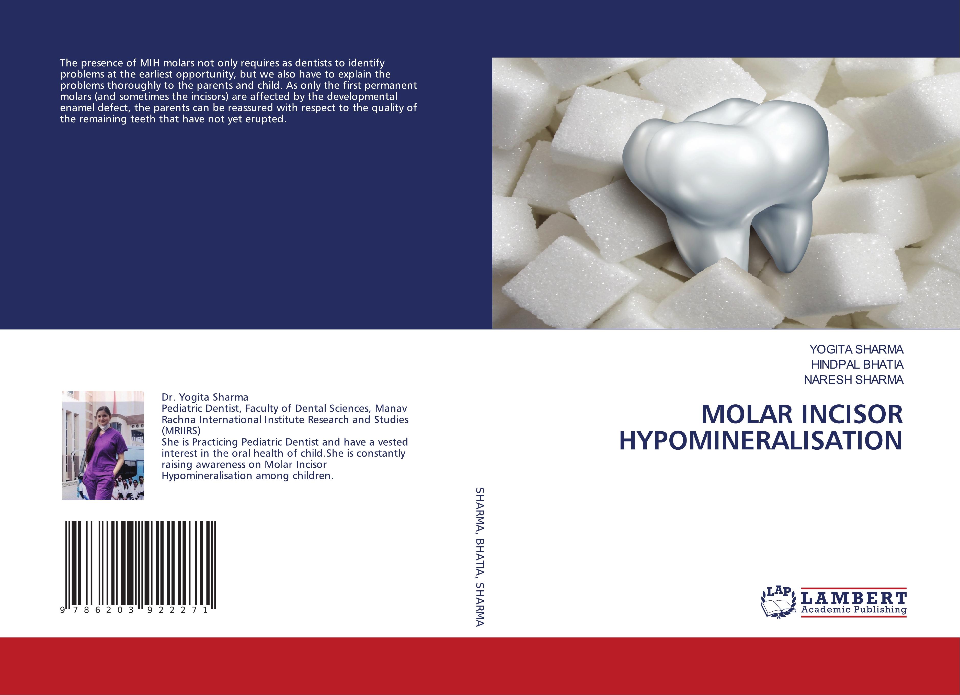 MOLAR INCISOR HYPOMINERALISATION